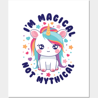 I'm Magical not Mythical Posters and Art